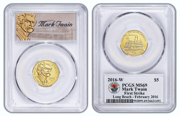 PCGS has produced special First Strike – Long Beach Expo labels for the new silver $1 and gold $5 (shown here) 2016 Mark Twain coins.
