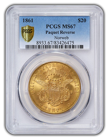 1861 $20 PCGS MS67 Paquet Reverse from Norweb Collection. Image Source: PCGS
