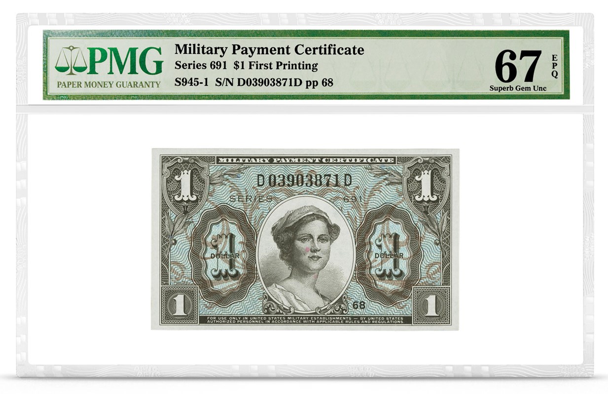 Military Payment Certificate, Series 691, $1, Graded PMG 67 Superb Gem Uncirculated EPQ, front