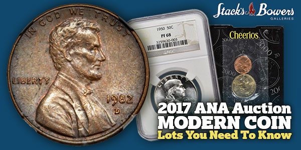 Stack's Bowers 2017 ANA Modern Coin Lots You Need to Know
